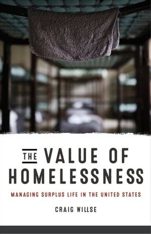 The Value of Homelessness