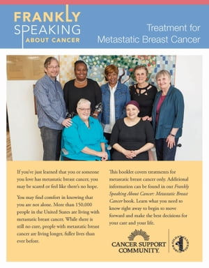 Frankly Speaking About Cancer: Treatment for Metastatic Breast Cancer