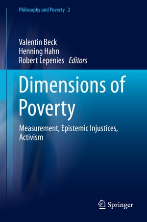 Dimensions of Poverty Measurement, Epistemic Injustices, Activism