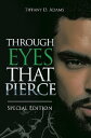 Through Eyes That Pierce Special Edition【電
