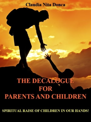 The Decalogue for Parents and Children