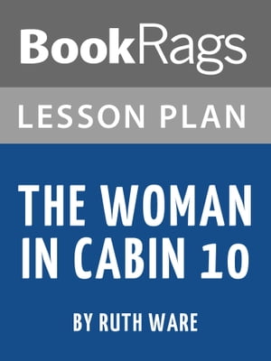 Lesson Plan: The Woman in Cabin 10【電子書籍】[ BookRags ]