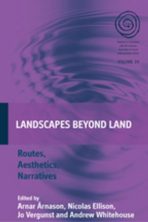 Landscapes Beyond Land Routes, Aesthetics, Narratives【電子書籍】
