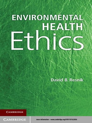 Environmental Health Ethics