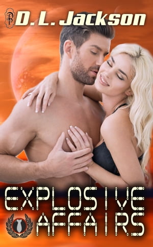 Explosive Affairs【電子書籍】[ D.L. Jackson ]