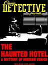 ŷKoboŻҽҥȥ㤨The Haunted Hotel A Mystery of Modern VeniceŻҽҡ[ Wilkie Collins ]פβǤʤ120ߤˤʤޤ