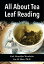 All About Tea Leaf Reading