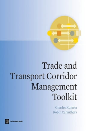 Trade and Transport Corridor Management Toolkit