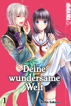 Deine wundersame Welt - Band 1 