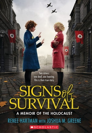 Signs of Survival: A Memoir of the Holocaust【電子書籍】 Renee Hartman