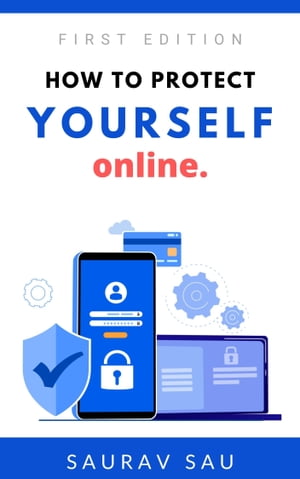 How to Protect Yourself Online