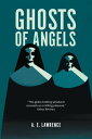 Ghosts of Angels【電子書籍】 A.E. Lawrence