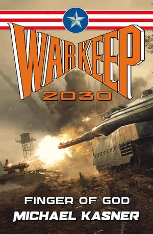 Finger of God: WarKeep 2030