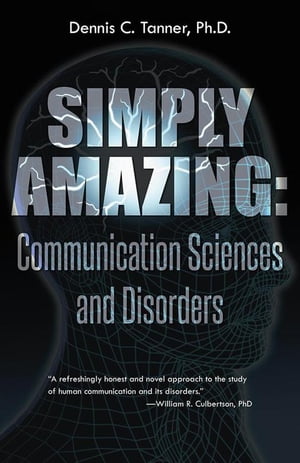 Simply Amazing: Communication Sciences and Disorders