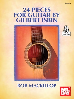 24 Pieces for Guitar by Gilbert Isbin