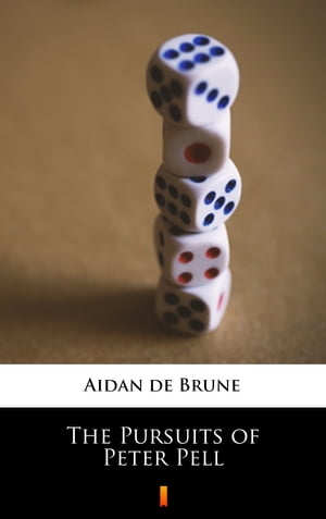 ŷKoboŻҽҥȥ㤨The Pursuits of Peter PellŻҽҡ[ Aidan de Brune ]פβǤʤ150ߤˤʤޤ