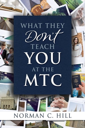 What they Don’t Teach you at the MTC