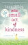 One Small Act of KindnessŻҽҡ[ Lucy Dillon ]