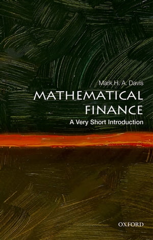 ŷKoboŻҽҥȥ㤨Mathematical Finance A Very Short IntroductionŻҽҡ[ Mark H. A. Davis ]פβǤʤ1,107ߤˤʤޤ