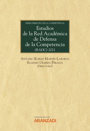 Estudios de la Red Académica de Defensa de la Competencia (RADC)