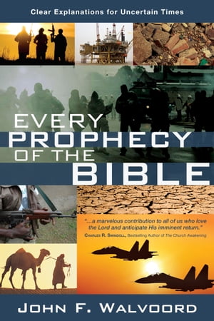 Every Prophecy of the Bible