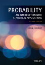 Probability An Introduction with Statistical Applications【電子書籍】 John J. Kinney