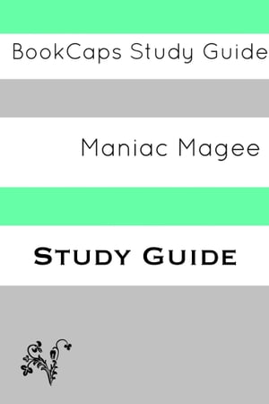 Study Guide: Maniac Magee