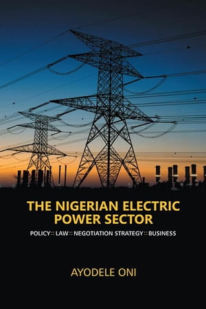 The Nigerian Electric Power Sector Policy. Law. 