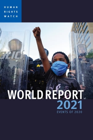 World Report 2021 Events of 2020【電子書籍