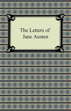 The Letters of Jane Austen