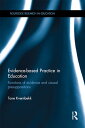 Evidence-based Practice in Education Functions of evidence and causal presupposi...