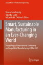 Smart, Sustainable Manufacturing in an Ever-Changing World Proceedings of Intern...