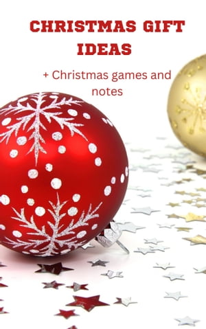 Christmas gift ideas + Christmas messages and games