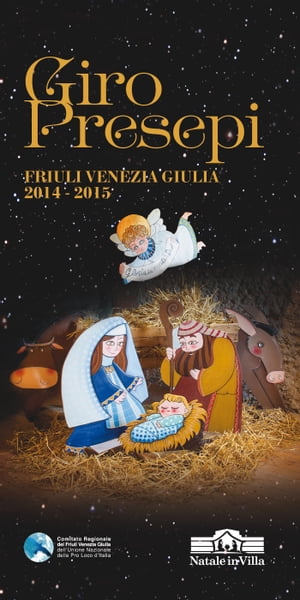 Giro Presepi Friuli Venezia Giulia 2014-2015