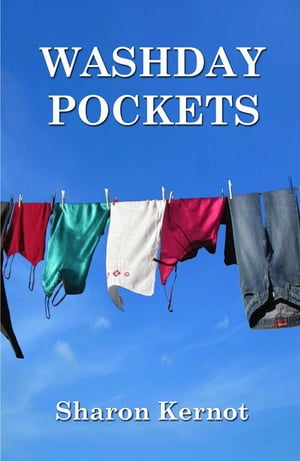 ŷKoboŻҽҥȥ㤨Washday PocketsŻҽҡ[ Sharon Kernot ]פβǤʤ415ߤˤʤޤ