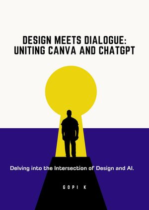 Design Meets Dialogue: Uniting Canva and ChatGPT