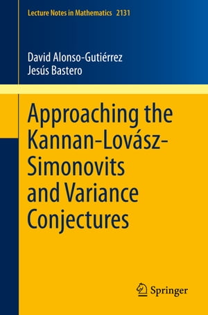 Approaching the Kannan-Lovász-Simonovits and Variance Conjectures