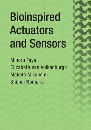 Bioinspired Actuators and Sensors