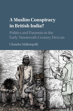 A Muslim Conspiracy in British India?