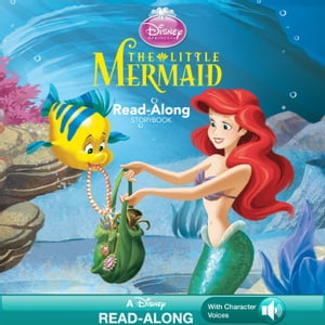 Disney Princess: The Little Mermaid Read-Along Storybook【電子書籍】 Disney Books