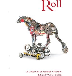 Roll: A Collection of Personal Narratives