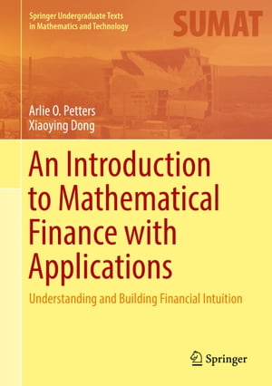 ŷKoboŻҽҥȥ㤨An Introduction to Mathematical Finance with Applications Understanding and Building Financial IntuitionŻҽҡ[ Arlie O. Petters ]פβǤʤ6,076ߤˤʤޤ