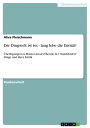 Die Dingwelt ist tot - lang lebe die Entit t berlegungen zu Bruno Latours Theorie der 039 handelnden 039 Dinge und ihrer Kritik【電子書籍】 Alice Fleischmann