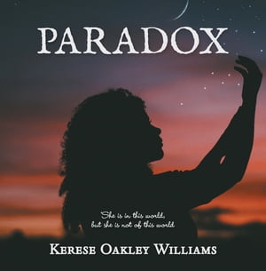 Paradox【電子書籍】[ Kerese Oakley William