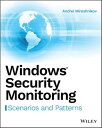 Windows Security Monitoring Scenarios and Patterns