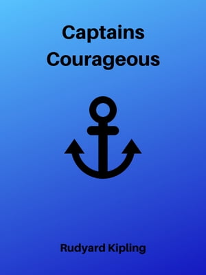 ŷKoboŻҽҥȥ㤨Captains CourageousŻҽҡ[ Rudyard Kipling ]פβǤʤ80ߤˤʤޤ