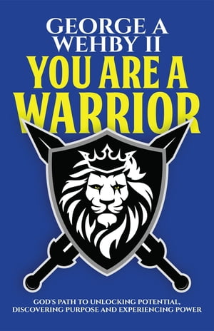 You Are A Warrior