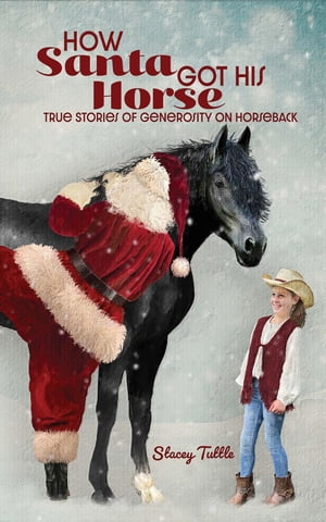 How Santa Got His Horse