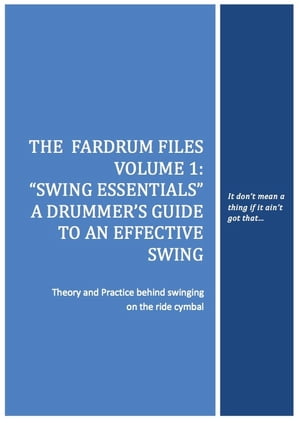 Swing Essentials: A Drummer’s Guide To An Effective Swing