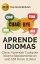 Aprende Idiomas/ C?mo Aprender Cualquier Idioma R?pidamente en solo 168 Horas (7 d?as)Żҽҡ[ The Blokehead ]